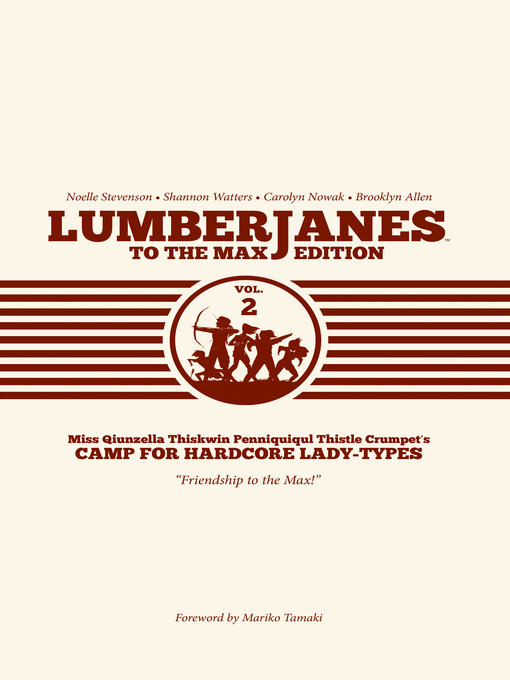 Title details for Lumberjanes (2014): To The Max Edition, Volume 2 by Shannon Watters - Available